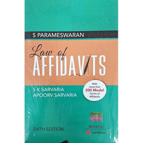 Universal's Law of Affidavits [HB] by S. Parameswaran, S. K. Sarvaria, Apoorv Sarvaria | LexisNexis